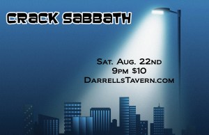 AUGUST 22ND - CRACK SABBATH